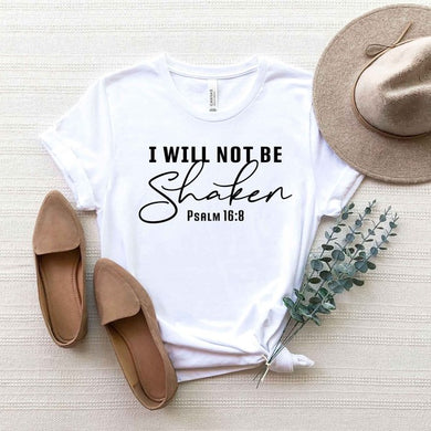 Will Not Be Shaken Scripture Short Sleeve Tee